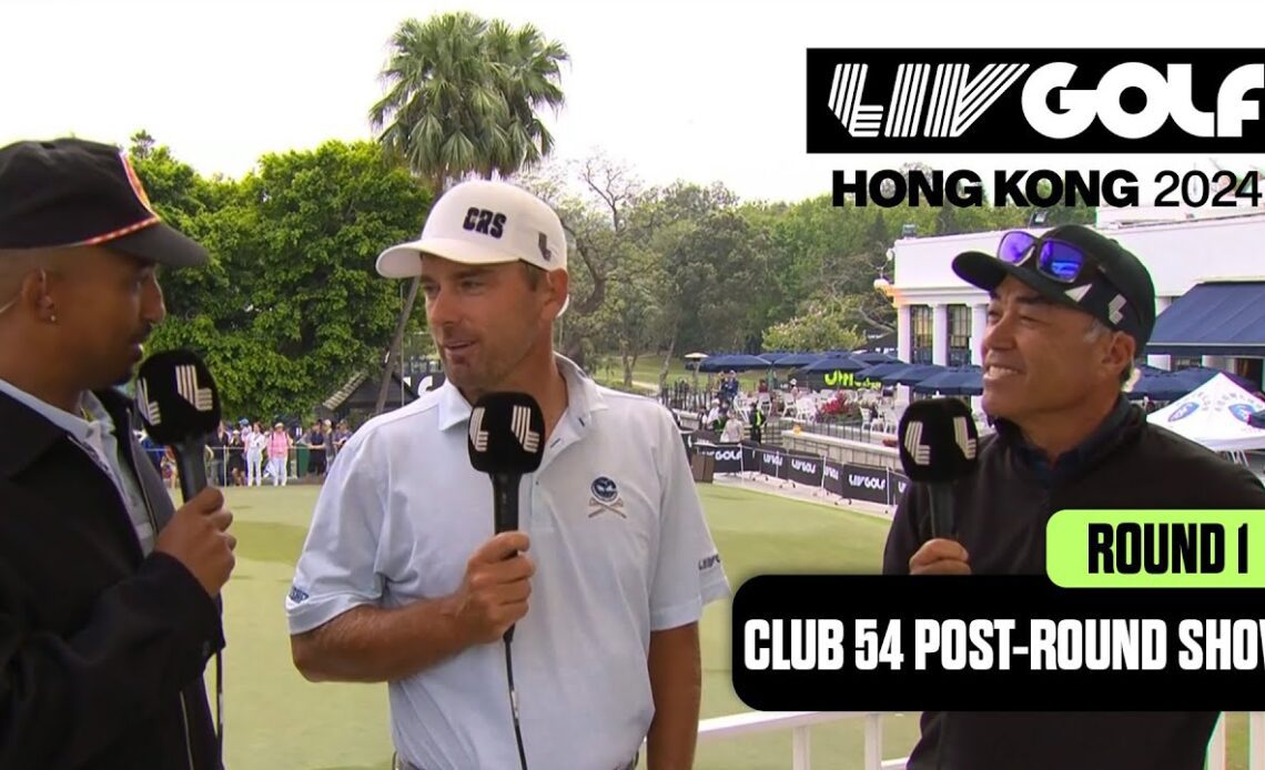 CLUB 54 POST-ROUND SHOW: Breaking Down Round 1 | LIV Golf Hong Kong