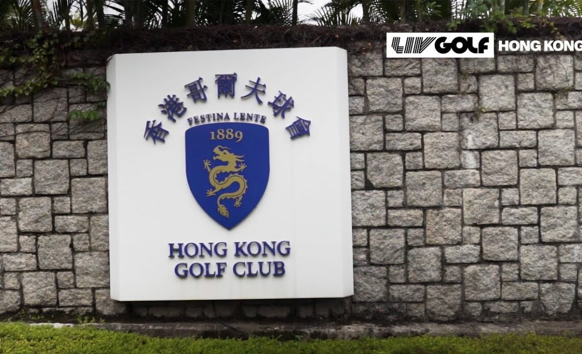 Closer Look: Hong Kong Golf Club | LIV Golf Hong Kong