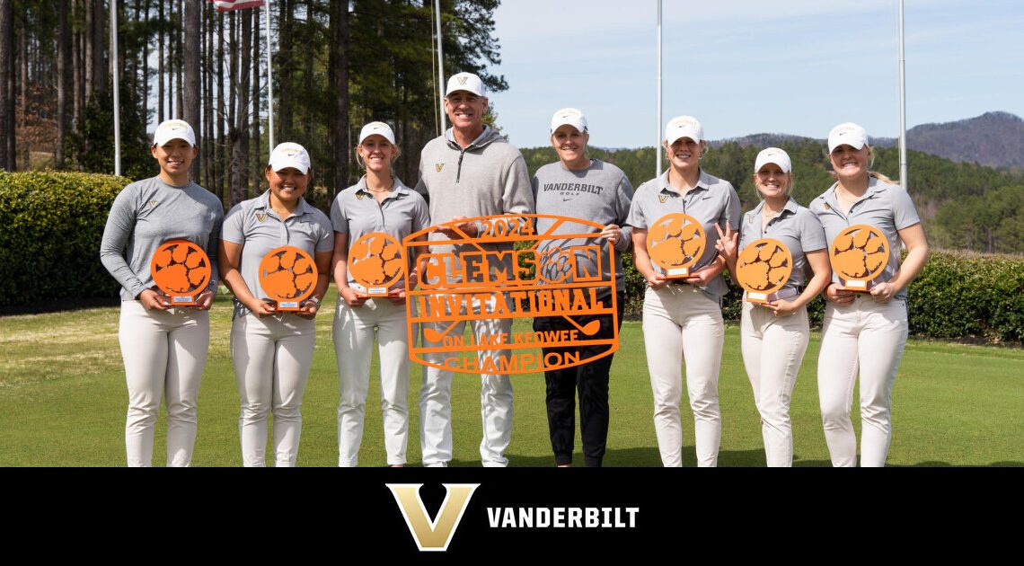 Vanderbilt Women's Golf | Commodores Conquer Clemson Invitational