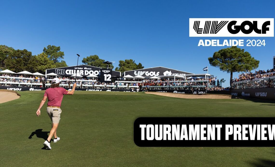 ADELAIDE PREVIEW: LIV Golf Returns To The Wild Country | LIV Golf Adelaide