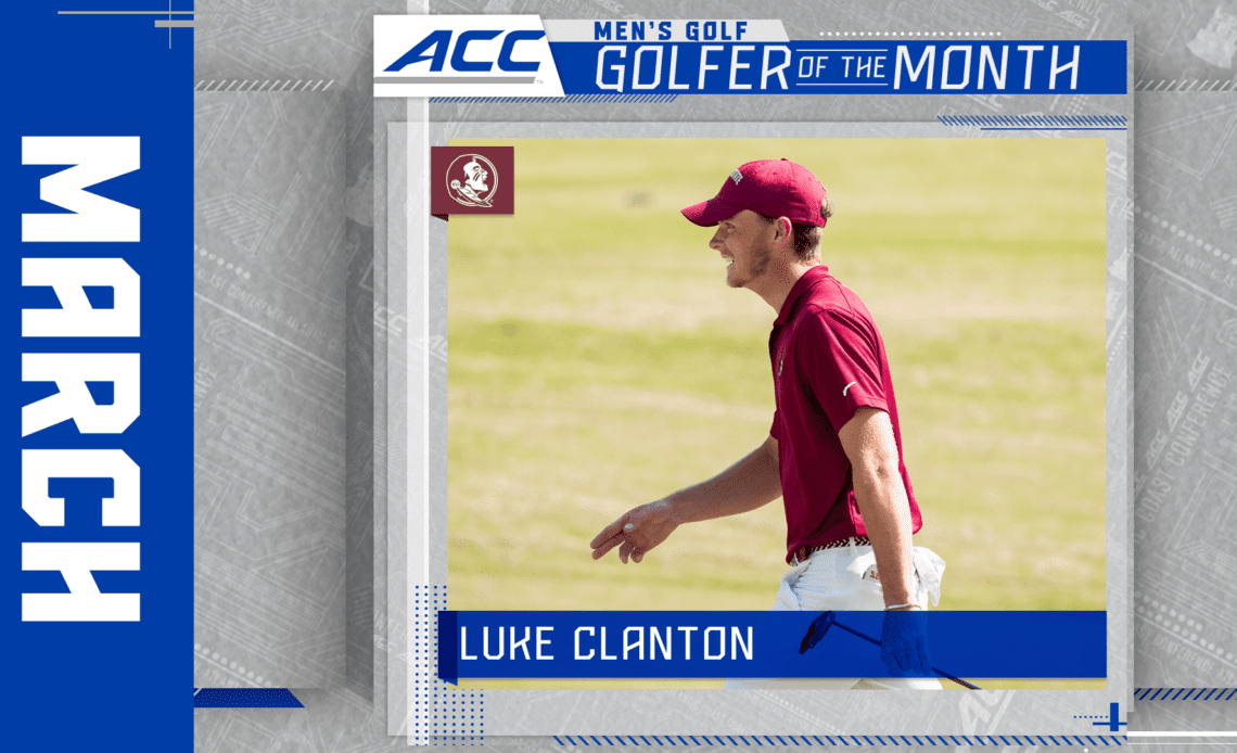 Florida State’s Clanton Named ACC Men’s Golfer of the Month