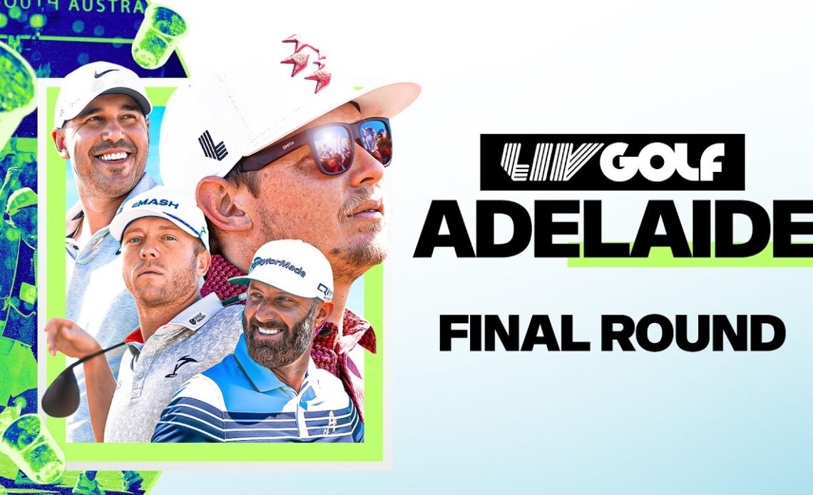 LIV Golf  ADELAIDE | Final Round | April 28, 2024