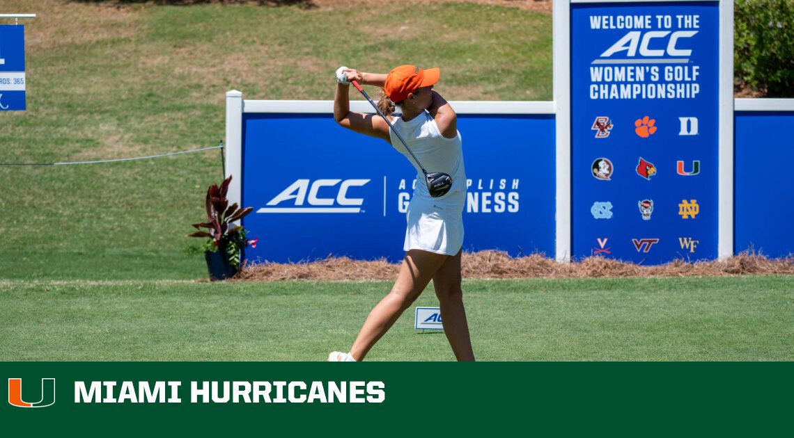 Miami Sits in Eighth at ACC Championship – University of Miami Athletics