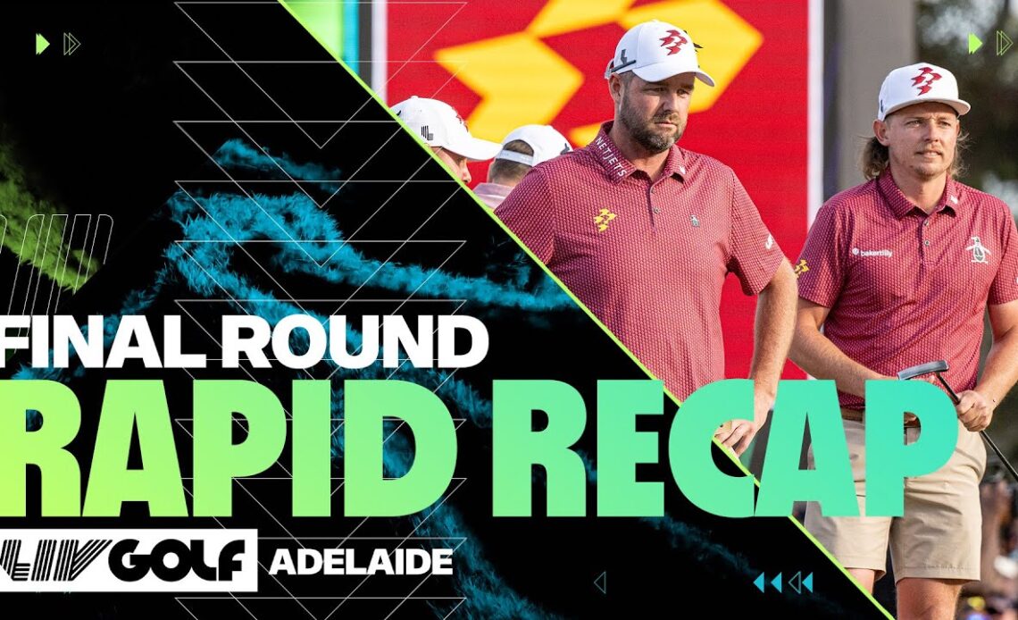 RAPID RECAP: Final Round | LIV Golf Adelaide | 2024