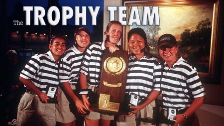 The Trophy Team - Duke University
