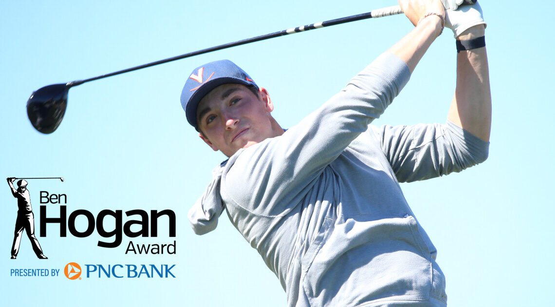 Virginia Men's Golf | Ben James Named One of 10 Semifinalists for Hogan Award