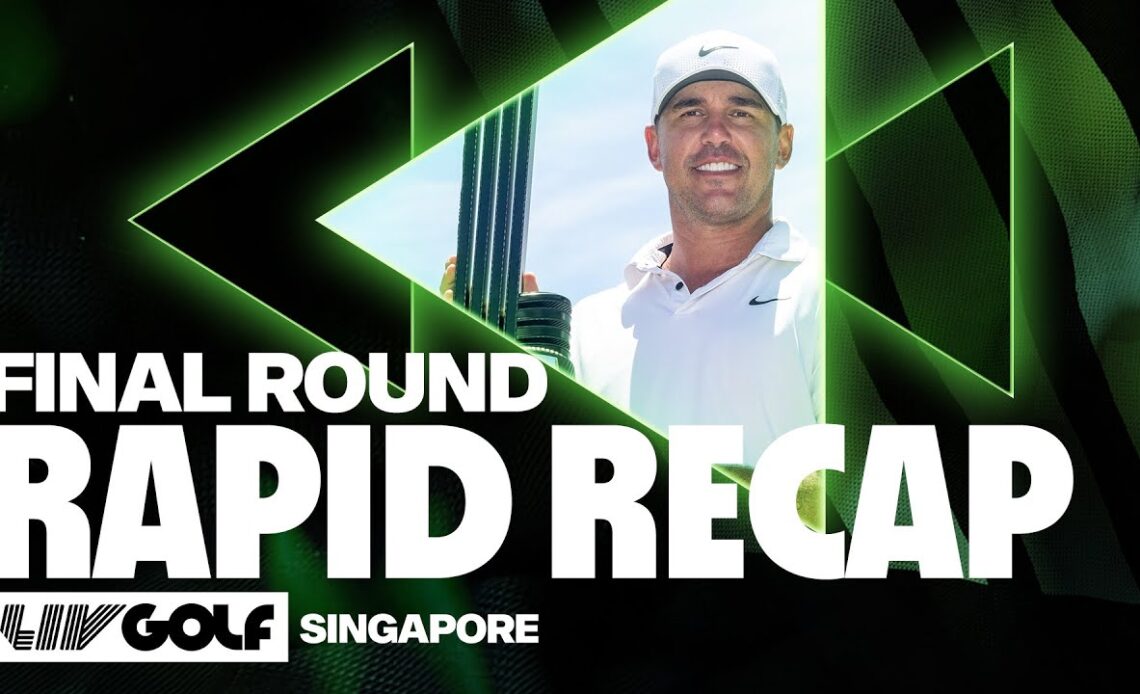 RAPID RECAP: Koepka Wins LIV Golf Singapore | Final Round | 2024