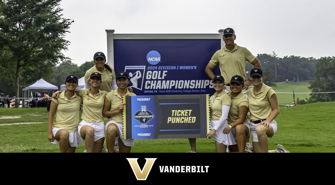 Vanderbilt Women's Golf | Dores Advance to NCAA Championships