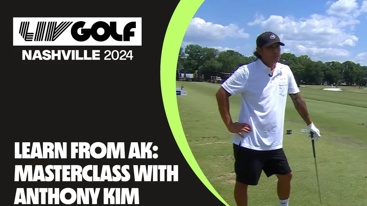 Learn From AK: Masterclass With Anthony Kim | LIV Golf Nashville